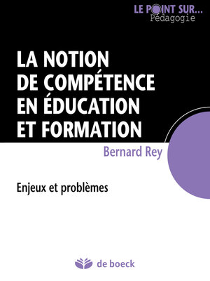 cover image of La notion de compétence en éducation et formation